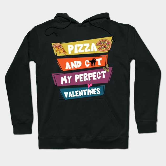 Pizza And Cat My Perfect Valentines Hoodie by kooicat